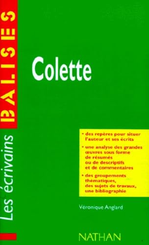 Colette. Une vision globale de l'oeuvre complète de l'écrivain book