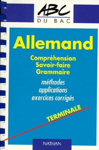 Allemand, terminale: Compréhension, savoir-faire, grammaire Books