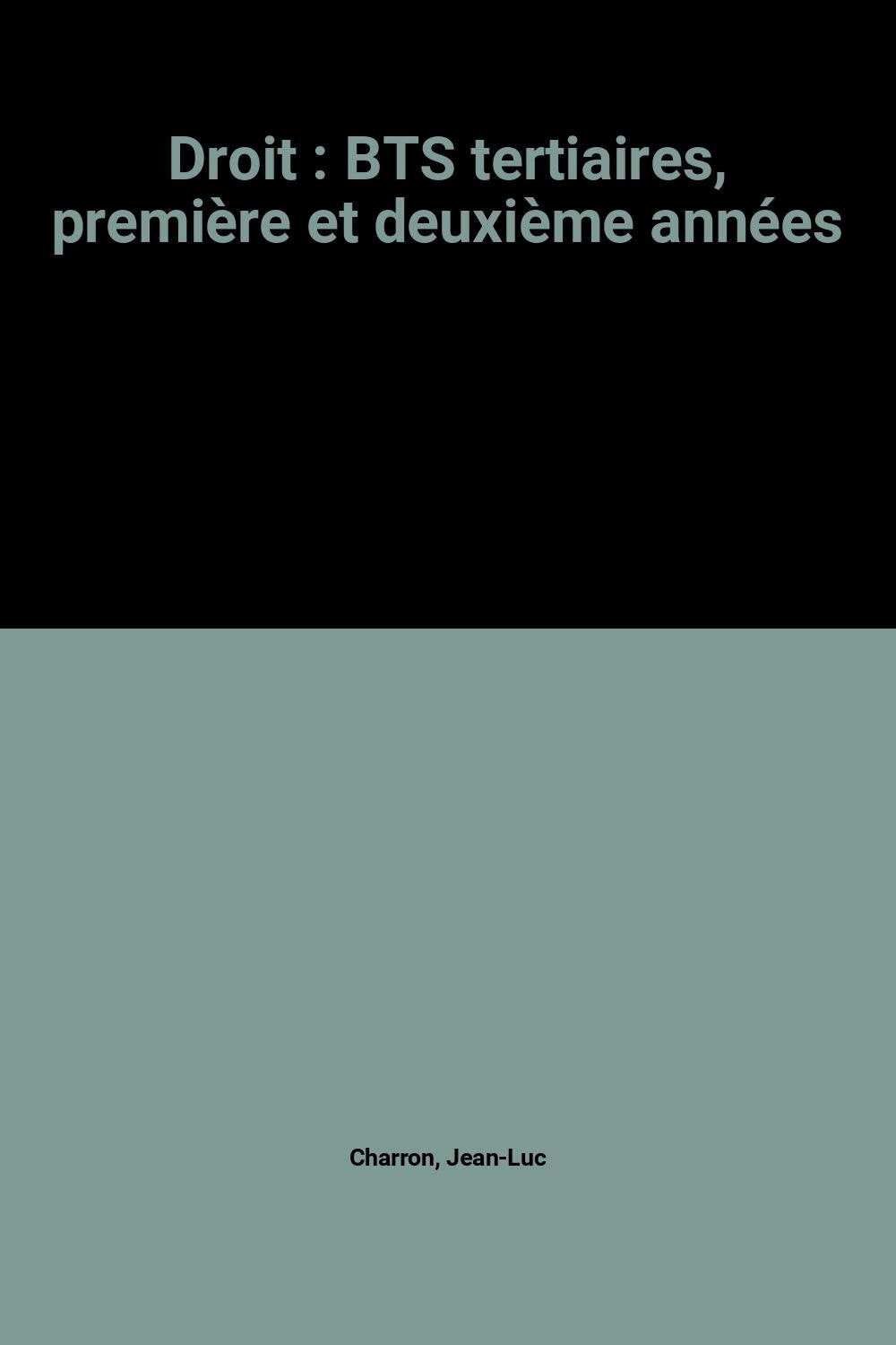 Droit: BTS tertiaires, première et deuxième années book