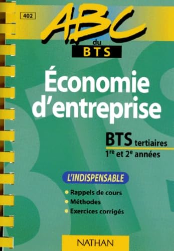 ABC du BTS, économie d'entreprise pour les BTS tertiaires 1re et 2e année book
