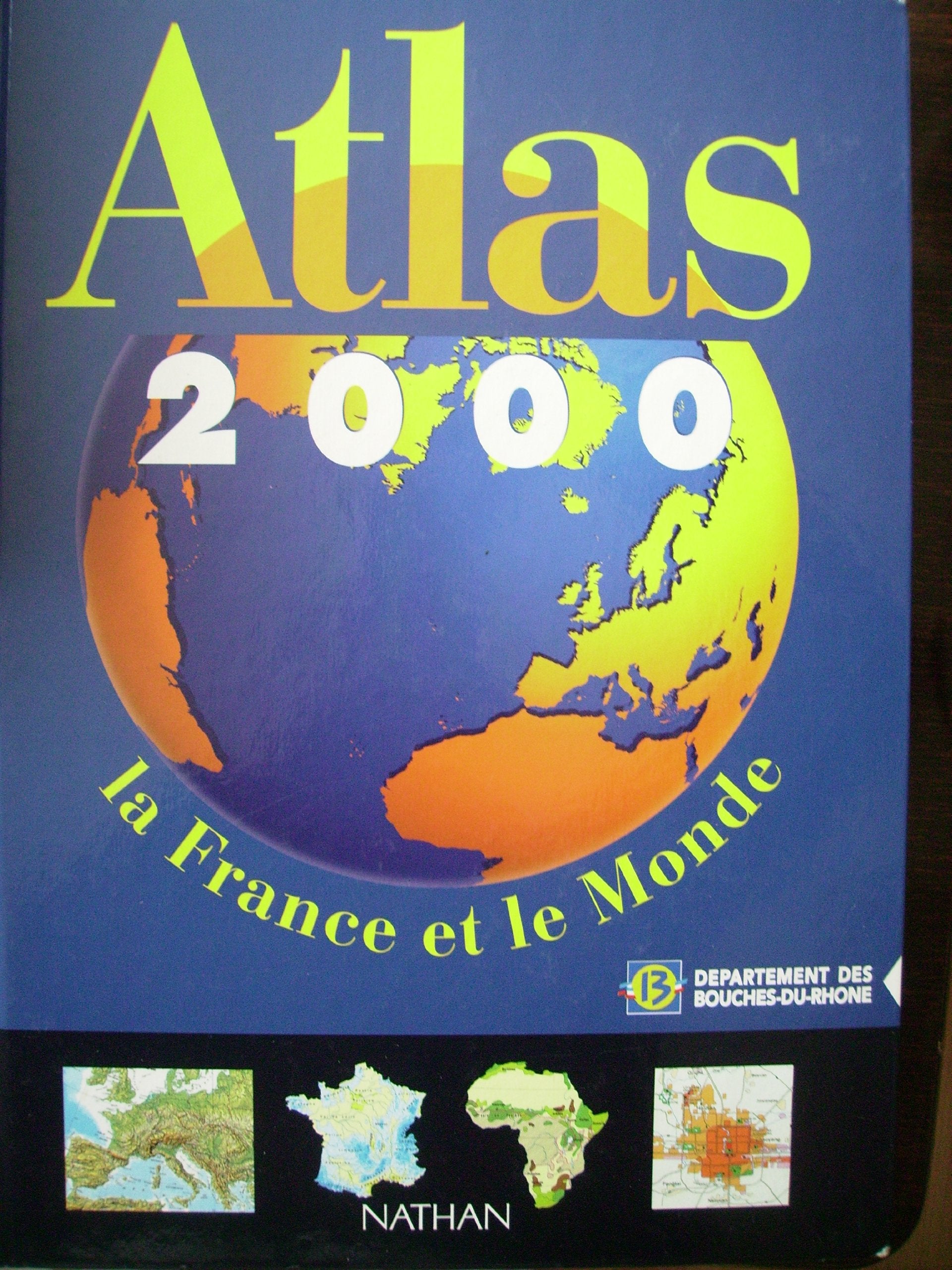 Atlas 2000 : la France et le monde book