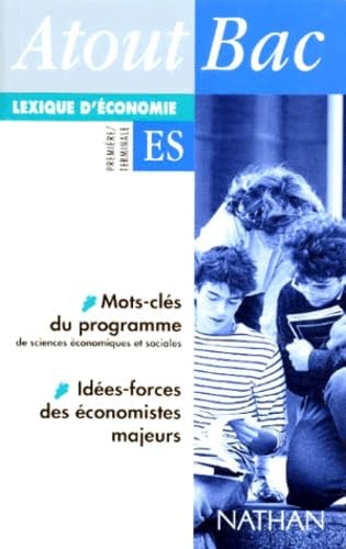 Lexique d'économie: Première, terminale ES book