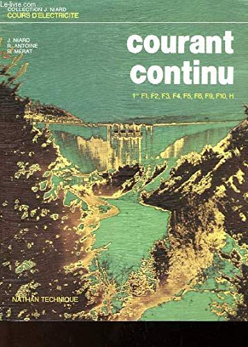 Courant continu : classes de 1re F1 à 6, 9, 10 et H book