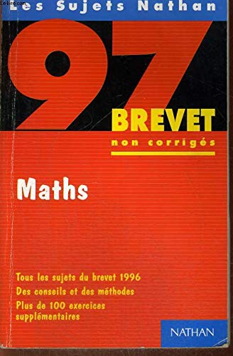 Maths: [tous les sujets du brevet 96 , non corrigés book