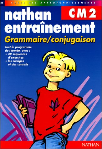 Nathan entraînement, numéro 22 : Grammaire - Conjugaison CM2 book
