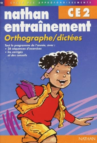 Orthographe-dictées, CE2: [cycle des approfondissements Books