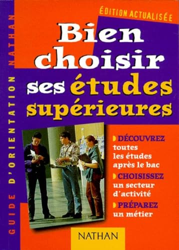 Bien choisir ses études supérieures book