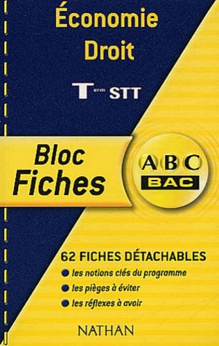 ABC Bac - Bloc Fiches : Économie - Droit, terminale STT book