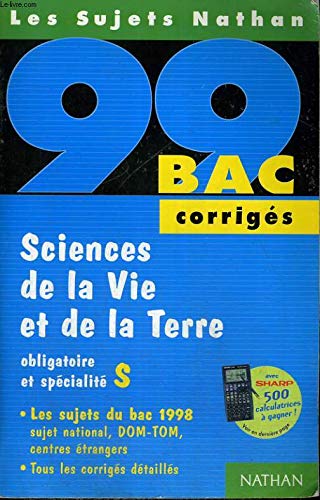 Bac 1998-1999 : Sciences de la vie et de la terre, corrigés book