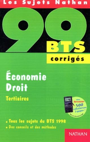 Economie Droit Bts Tertiaires. Corriges, Tous Les Sujets Du Bts 1998 book