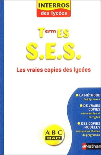 Interros des Lycées : Sciences économiques et sociales, terminale ES : Les Vraies Copies commentées book