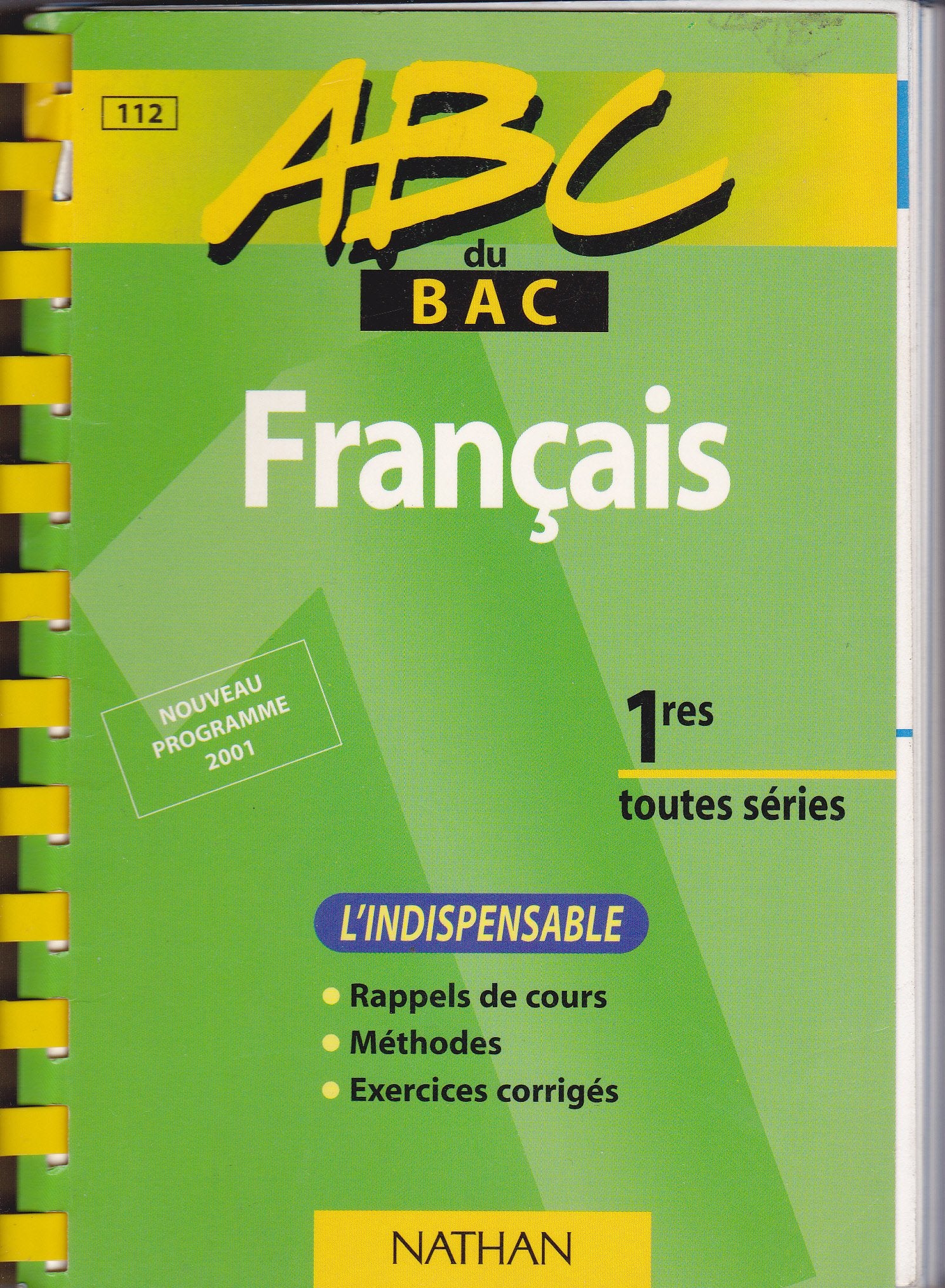 Francais, 1res Toutes Series. L'Indispensable, Edition 2001 book