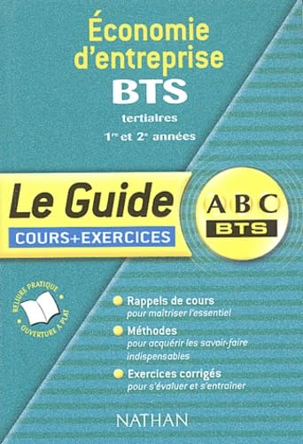 Economie d'entreprise : BTS tertiaires, 1ère et 2ème années book