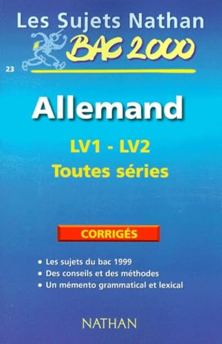 Bac allemand terminales toutes séries : sujets corrigés du bac 99 book