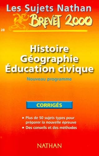Sujets et corrigés du brevet histoire - géographie 3eme 99-2000 book
