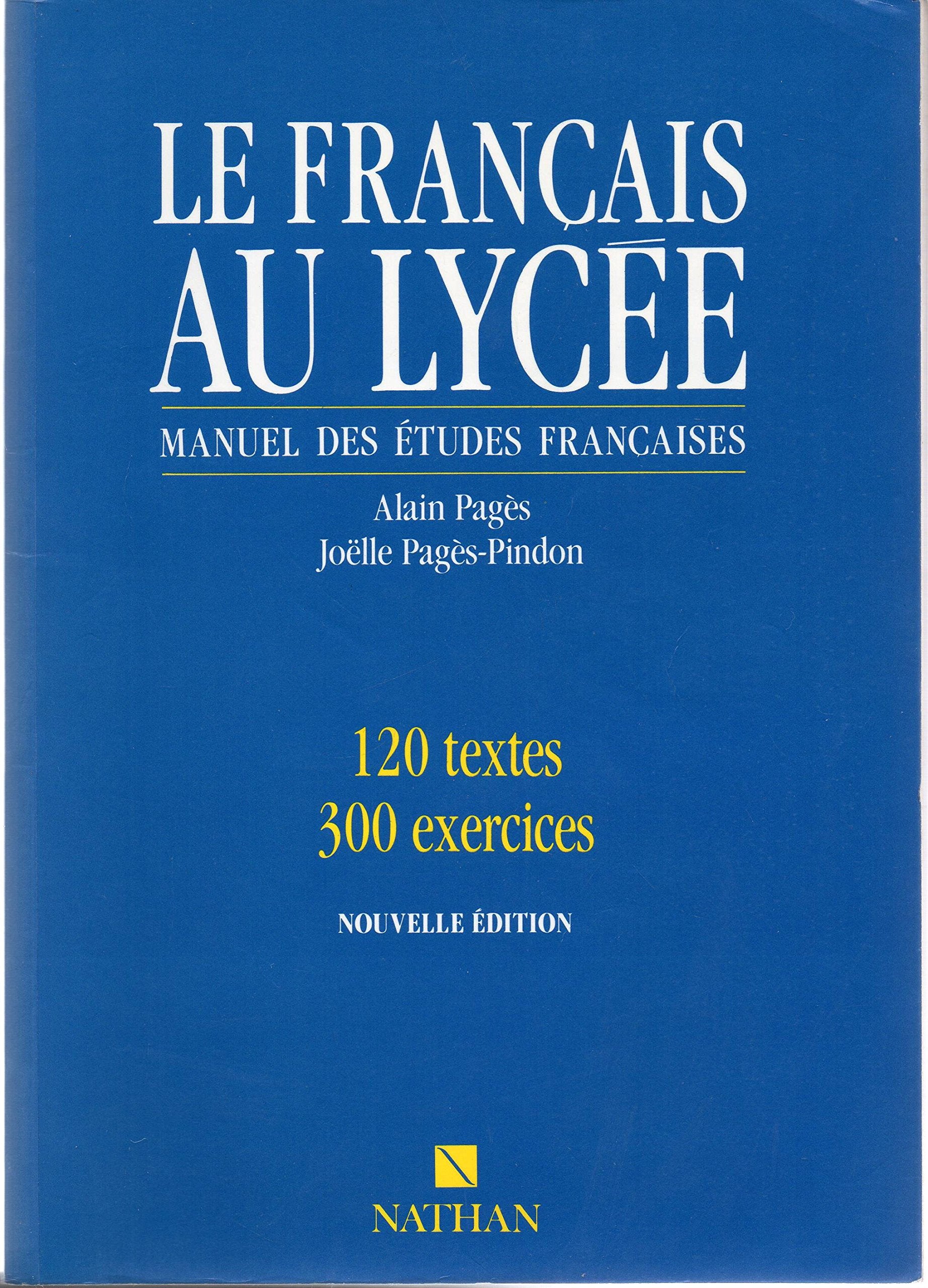 Le français au lycée : manuel des études françaises Books