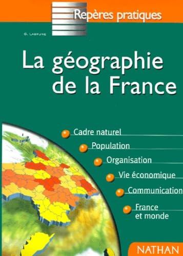 Reperes Pratiques: La Geographie De La France Learning & Reference
