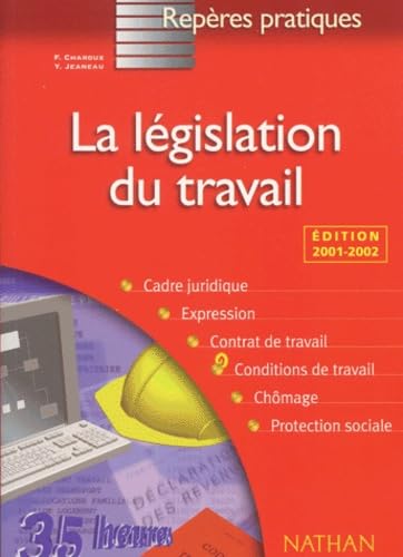 La Legislation Du Travail. Edition 2002 Books
