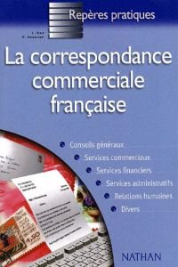 La Correspondance Commerciale Francaise (Reperes Pratiques, Band 26) Foreign Languages ​​& Dictionaries