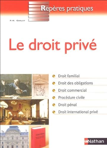 Le droit privé Repères pratiques Business, Finance & Career