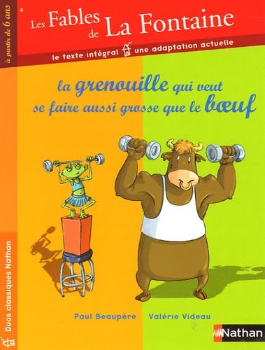Les Fables de La Fontaine, Tome 4 : La grenouille qui voulait se faire aussi grosse que le boeuf Books