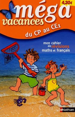 Méga vacances : Mon cahier de révision maths et français, du CP au CE1 book