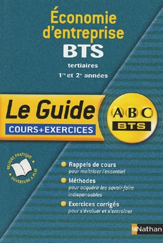 Economie d'entreprise BTS Tertiaires 1e et 2e années: Cours et exercices book
