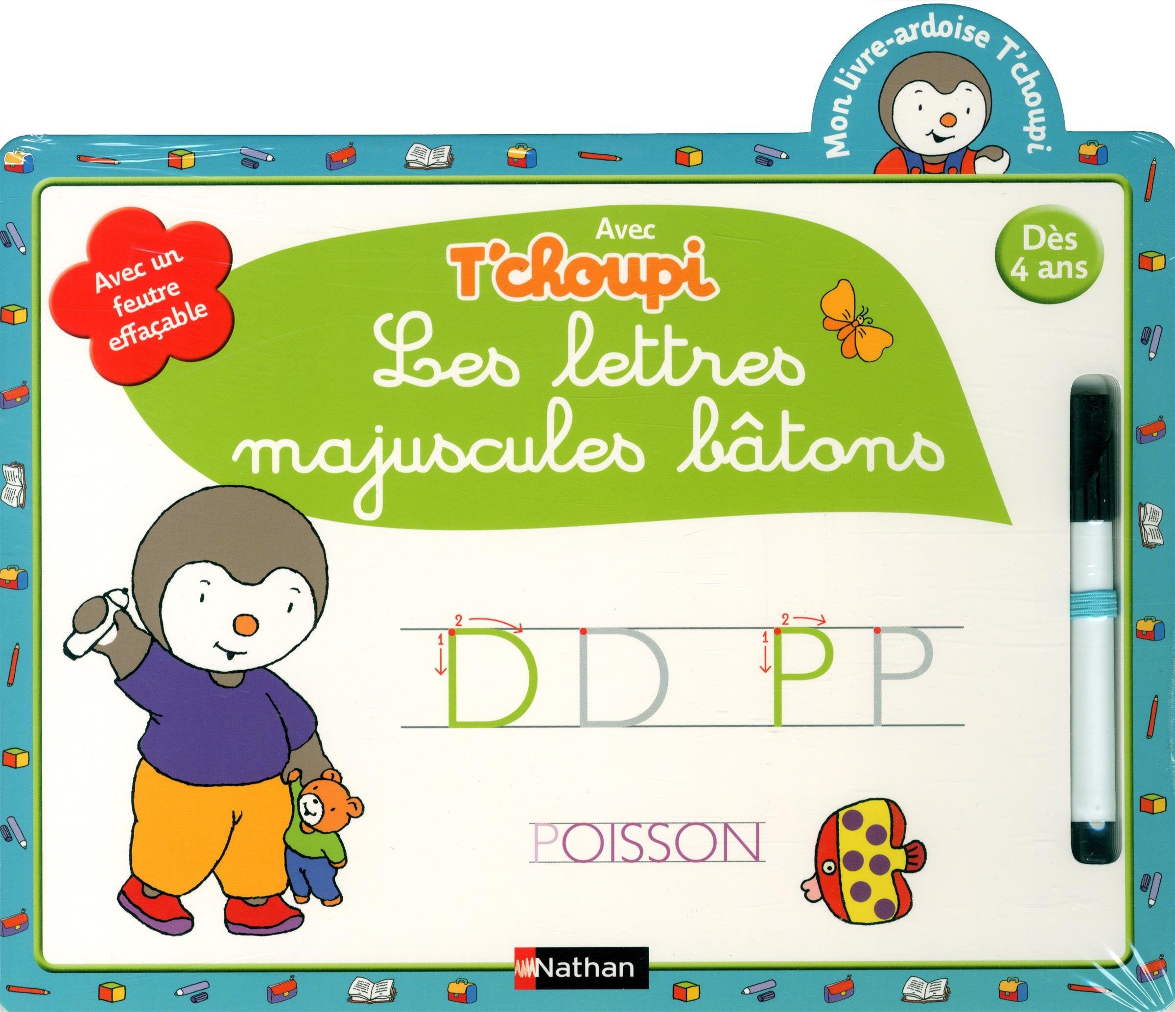 Mon livre-ardoise T'choupi Les lettres majuscules bâtons book