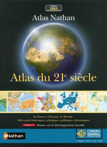 Bouches du Rhône atlas 21e siecle ne conseil general la France l europe le monde book