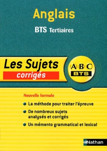 Anglais BTS Tertiaires: Les sujets corrigés Books