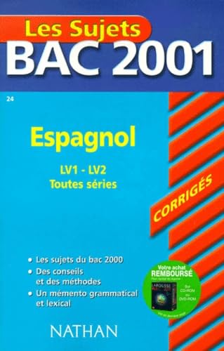 Bac 2001 : Espagnol LV1 et LV2 (sujets corrigés) book