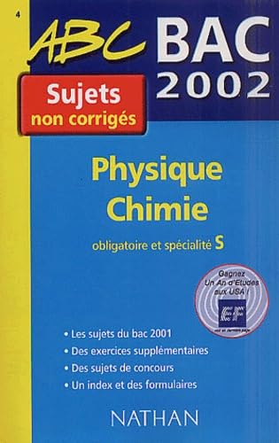 Physique-Chimie S Bac 2002. Sujets Non Corriges book
