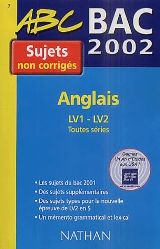 Anglais Lv1-Lv2 Toutes Series Bac 2002. Sujets Non Corriges book