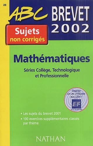 Brevet 2002 : Mathématiques (sujets non corrigés) book