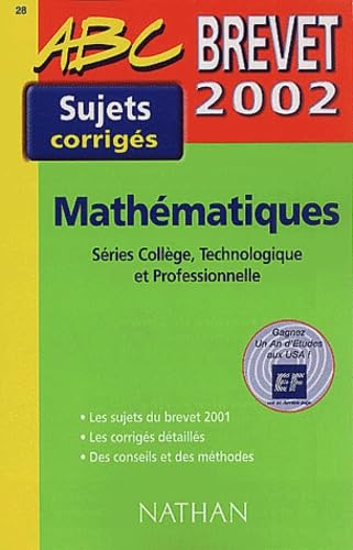 Brevet 2002 : Mathématiques Séries Collège, Technologique et Professionnelle book