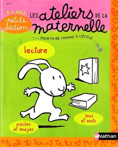 Les Ateliers de la Maternelle : Lecture, petite section de maternelle 3-4 ans Books