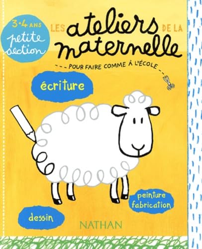 Ecriture, dessin, peinture et fabrication Maternelle Petite Section 3-4ans book