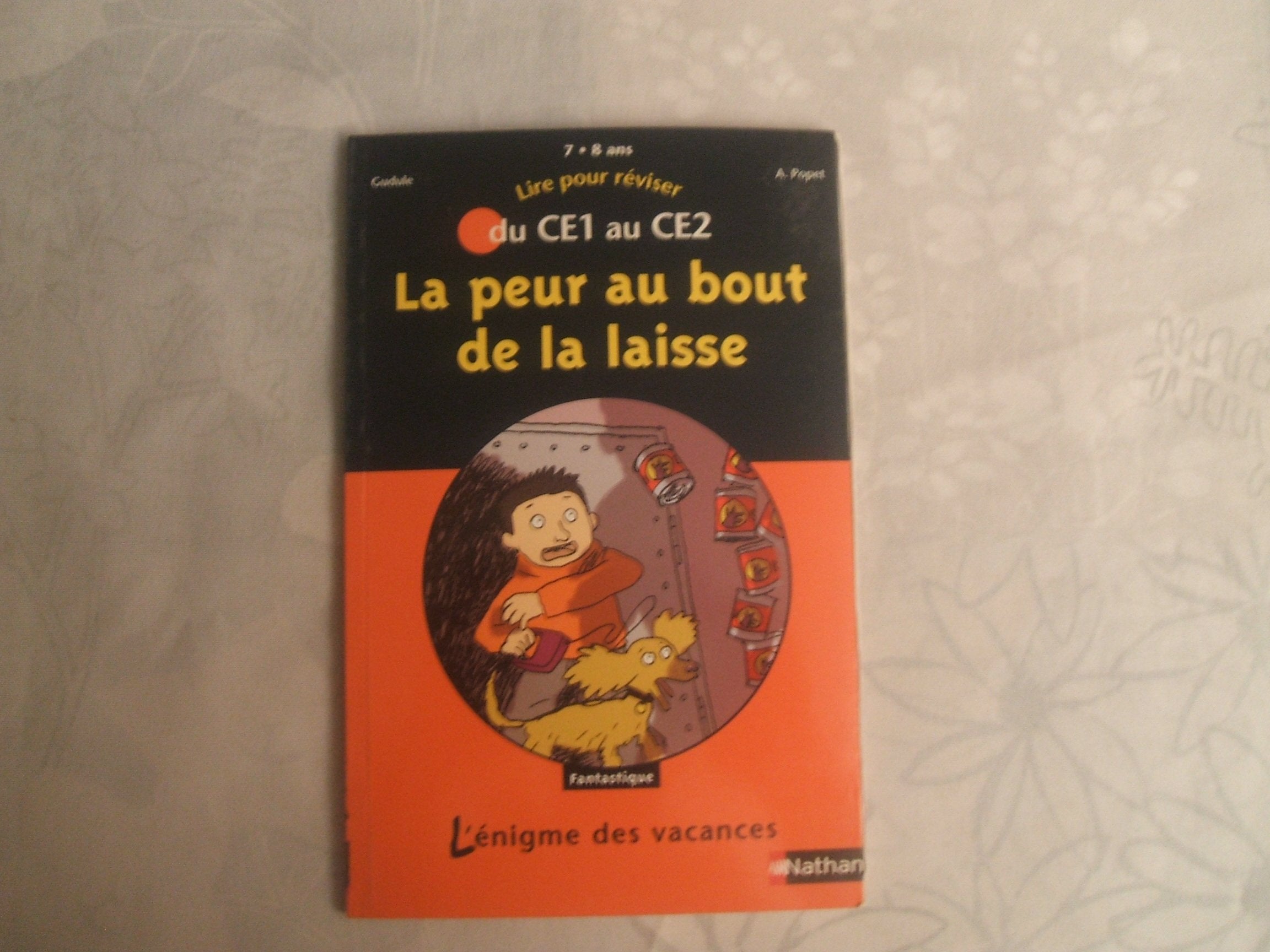 La peur au bout de la laisse: Du CE1 au CE2 book