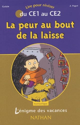 La peur au bout de la laisse: Du CE1 au CE2 Books