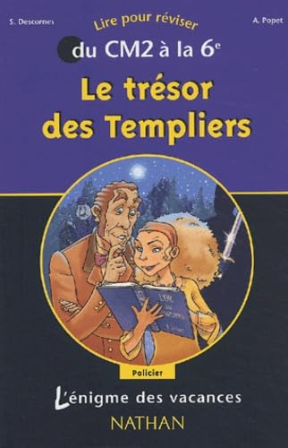 Le trésor des Templiers: Du CM2 à la 6e Books