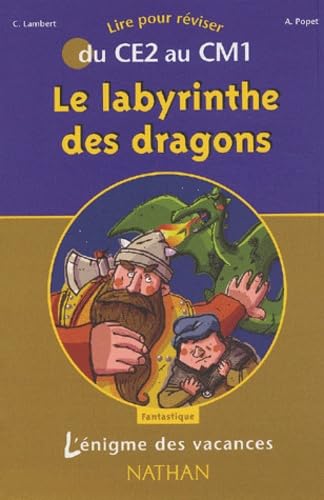 Le labyrinthe des dragons: Du CE2 au CM1 Books