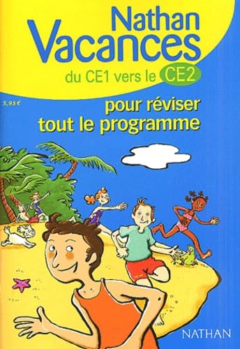 Nathan vacances primaire : Pour réviser tout le programme du CE1 vers le CE2 book