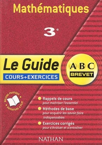 ABC Brevet - Le Guide : Mathématiques, 3e (Cours et exercices) book