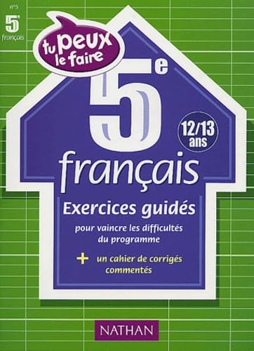 Tu peux le faire : Français, 5e - 12-13 ans book