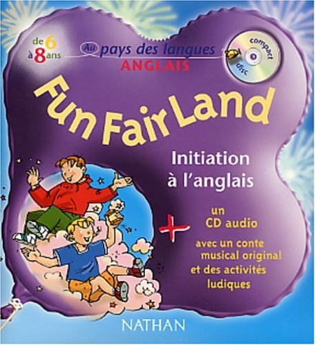 Fun Fair Land : Initiation à l'anglais (1 livre + 1 CD audio) cd