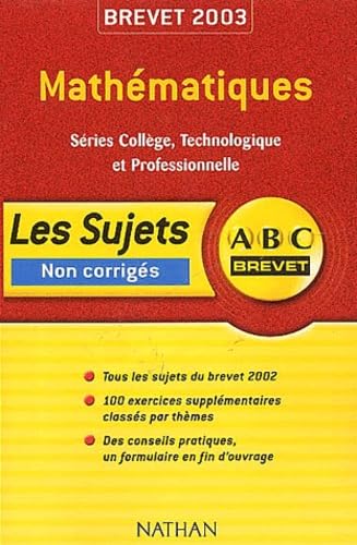 Mathematiques Series College, Technologique Et Professionnelle. Sujets Non Corriges 2003 Books