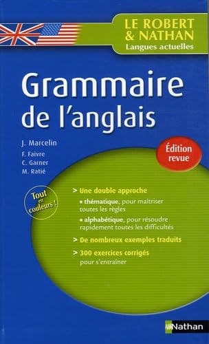 Grammaire de l'anglais, édition 2006: Grammaire De L'Anglais - Une Double Approche Foreign Languages ​​& Dictionaries