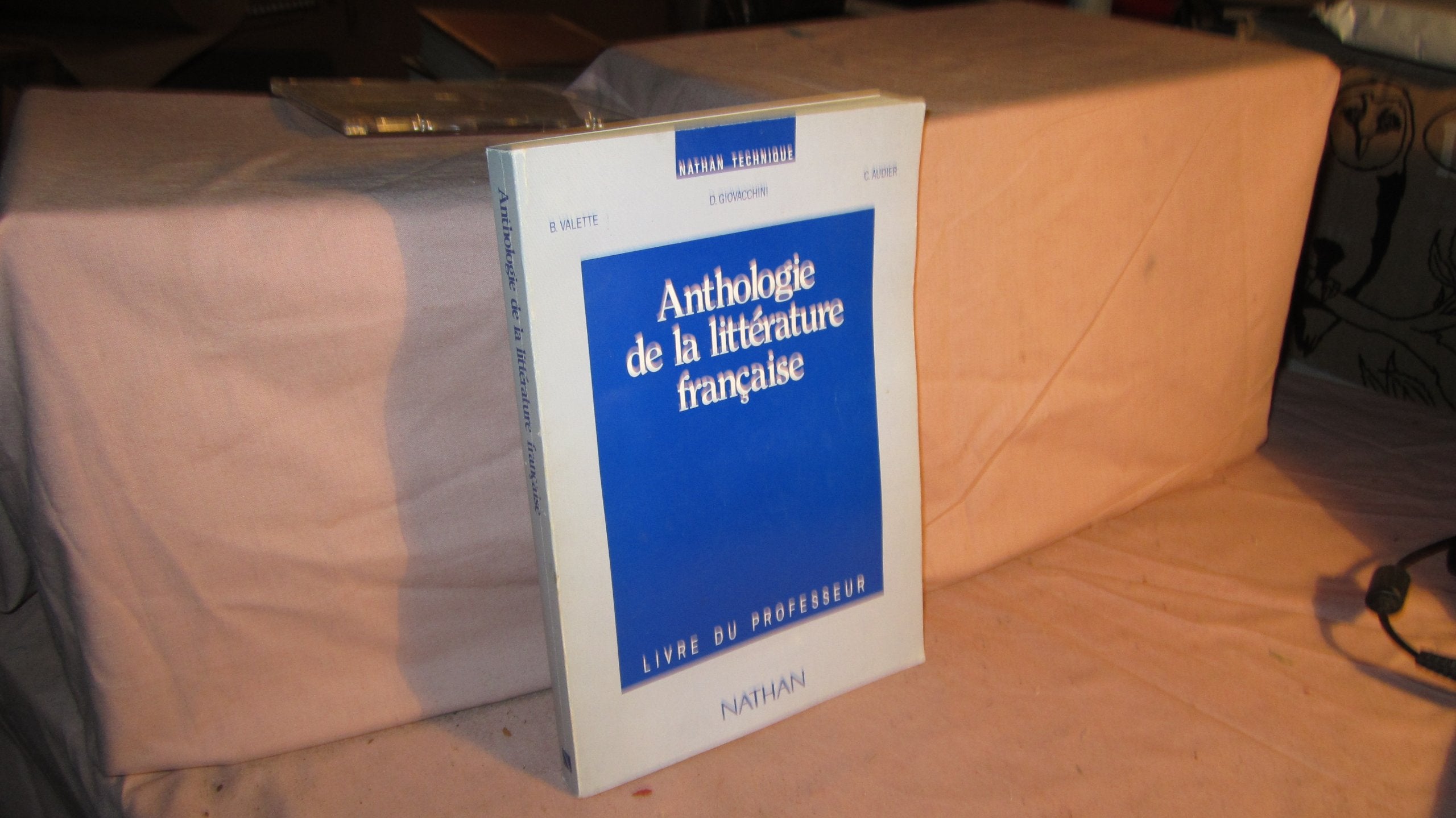 Anthologie de la littérature française: Livre du professeur Books