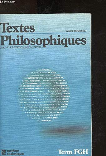 Textes philosophiques, terminales F G H, édition 1987 book