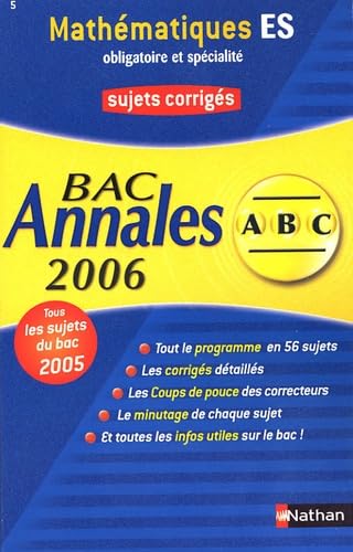Mathématiques terminales L, ES, S, obligatoire et spécialité : sujets corrigés, bac 2006 book